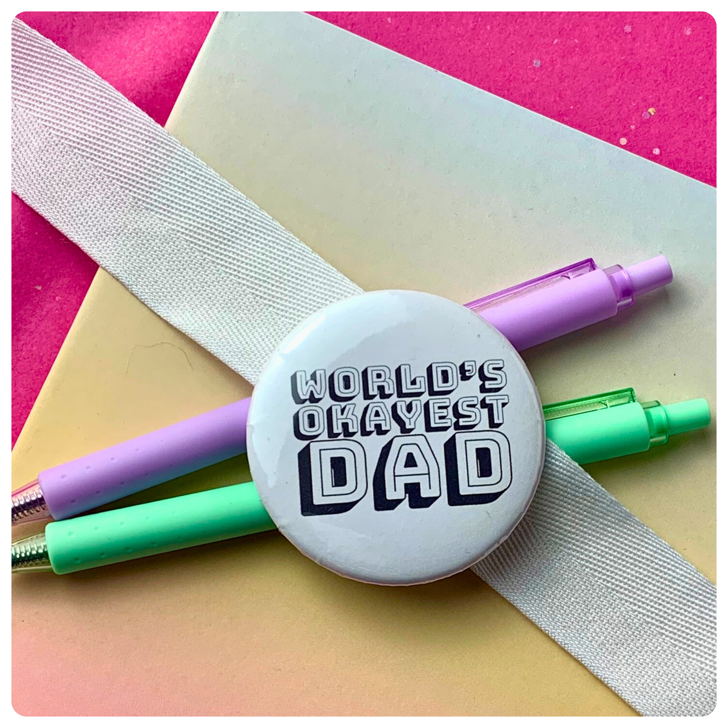 World's Okayest Dad - Badge